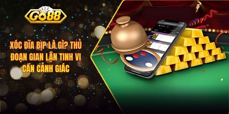 Xóc đĩa bịp